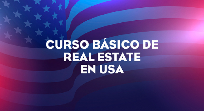 Aprendé a invertir en Real Estate en USA